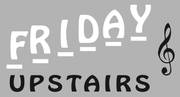 Quelle: Friday Upstairs